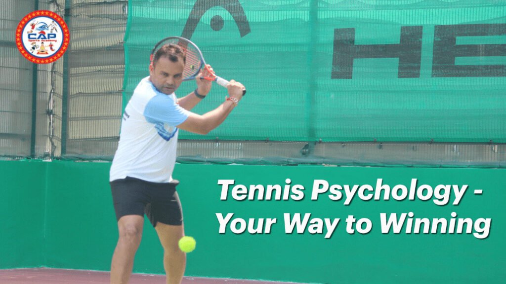 Tennis Psychology – Your Way to Winning